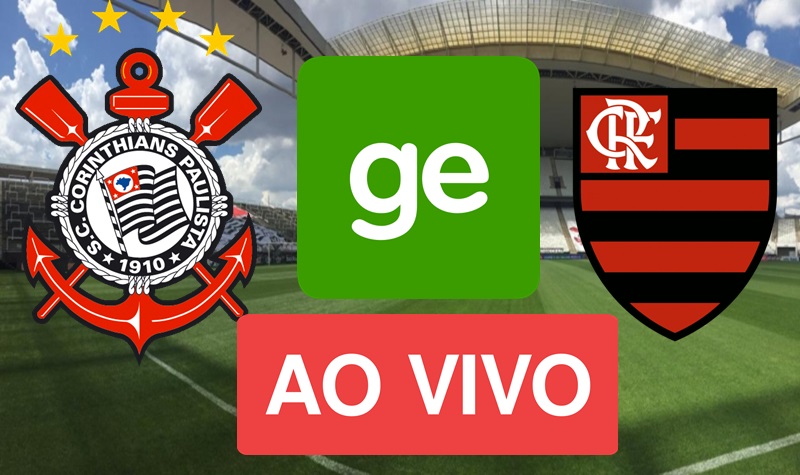 Ao Vivo Corinthians X Flamengo Transmissao Da Partida Assista