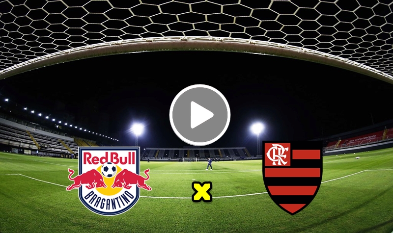 Ao Vivo Bragantino X Flamengo Assista A Transmissao Do Pre Jogo